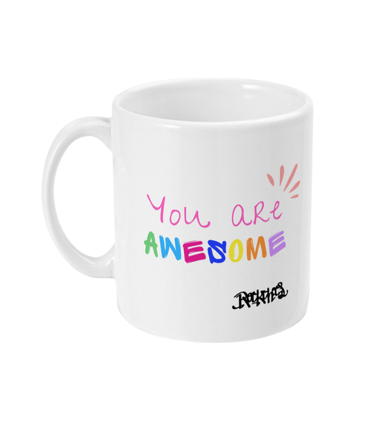 You are Awesome Mug