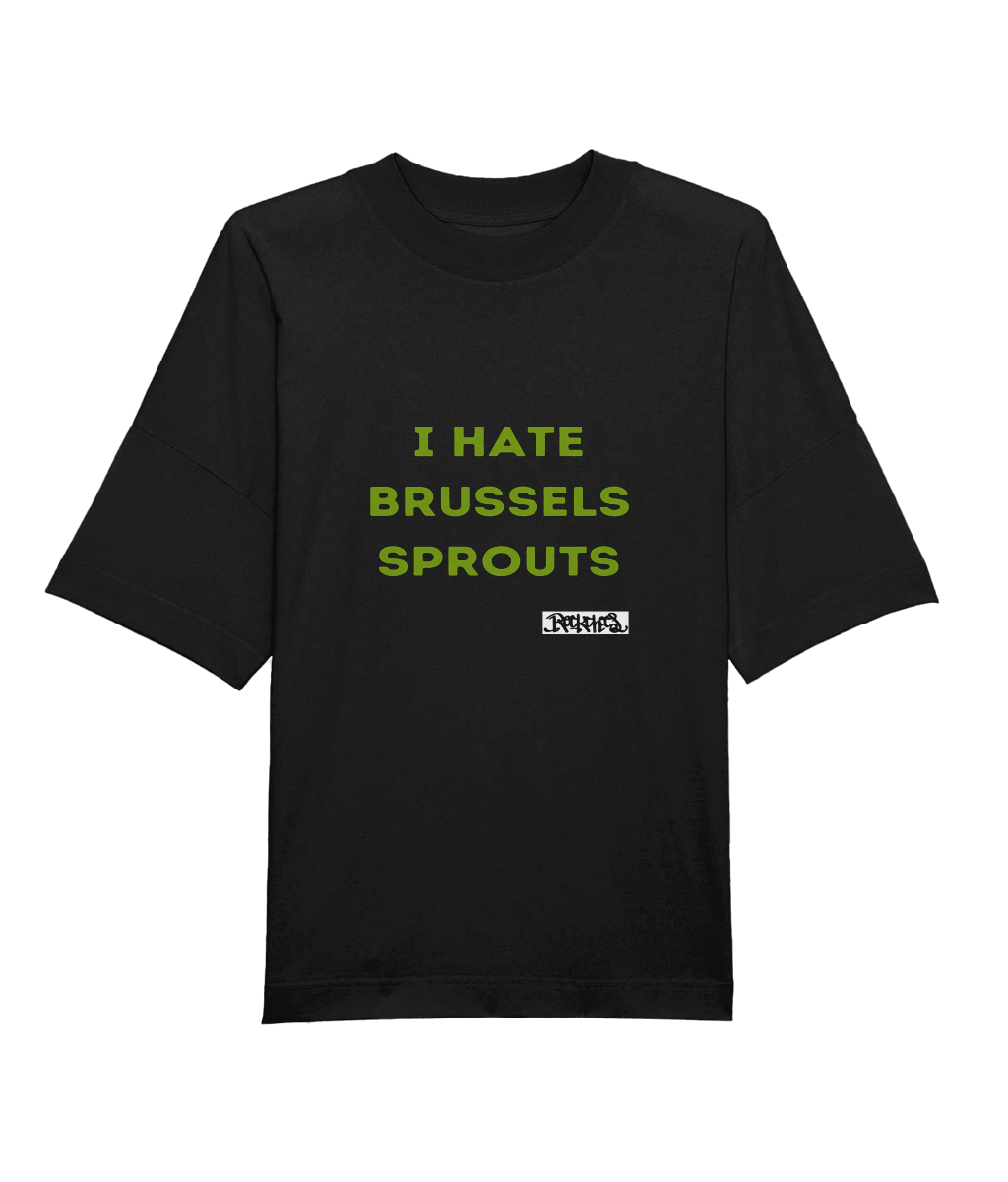 I hate brussels sprouts t shirt by Rock Chocs